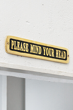 Brass Sign Please Mind Your Head Type1